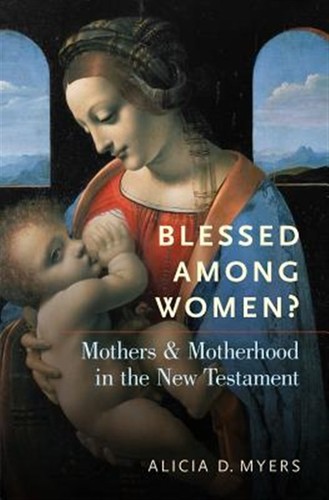 Blessed among women - among, mothers