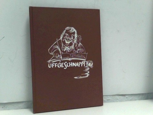 Uffgeschnappt - ,