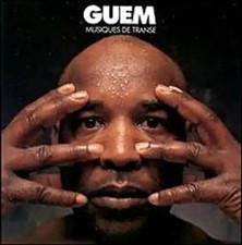 Guem - Musiques de Transe