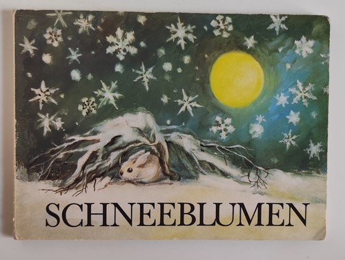 Schneeblumen kinderbuch aus - schneeblumen,