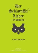 Der Schlaraffia Lieder - in
