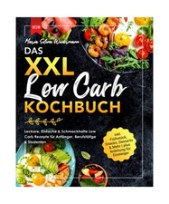 Das XXL Low Carb Kochbuch