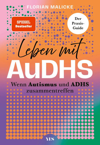 Leben mit audhs - mit, florian