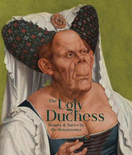 The ugly duchess beauty - the,