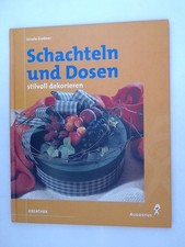 Schachteln und Dosen stilvoll