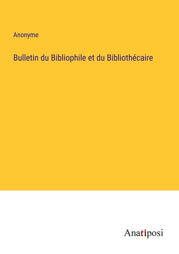 Bulletin bibliophile du - bibliophile,