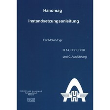 Hanomag D14 D21 D28 C-Ausführung Werkstatthandbuch Instandsetzungs-Anleitung