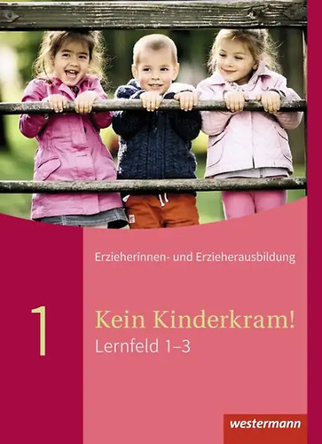Kein kinderkram - kein, kinderkram!