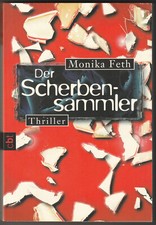 Der Scherbensammler - Monika