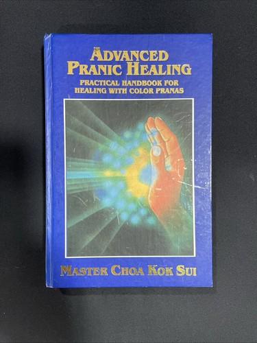 Advanced pranic healing - pranic, by