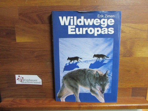 Wildwege europas der mensch - wildwege,