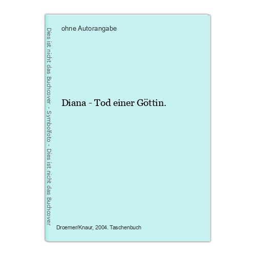 Diana tod einer göttin - diana,