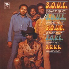S.O.U.L. - What is it (Vinyl