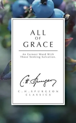 All grace an earnest - grace, word