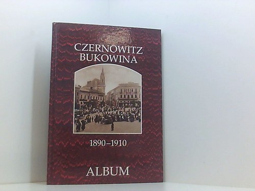 Czernowitz und die bukowina - czernowitz,