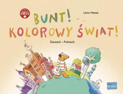 Bunt kinderbuch - bunt!:,