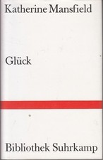 BIBLIOTHEK SUHRKAMP: ERSTAUSGABE: KATHERINE MANSFIELD: GLÜCK- NEUWERTIG