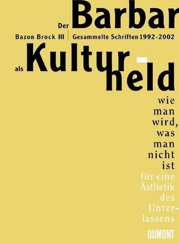 Der barbar als - als, kulturheld