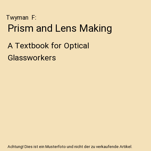 Prism and lens making - prism,