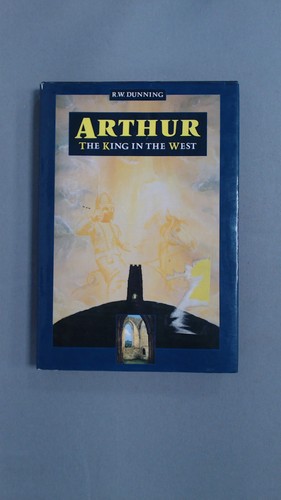 Arthur the king - the, west