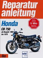 HONDA CB 750 K0 K1 K2 K6 K7 REPARATURANLEITUNG Reparatur/Handbuch Reparaturbuch