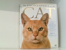 The Encyclopedia of the Cat Fogle, Bruce: