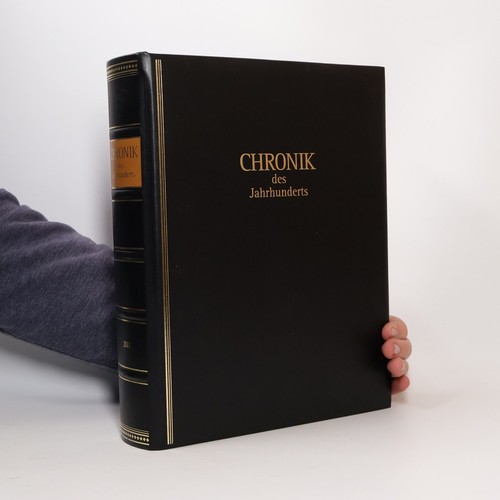 Chronik des jahrhunderts - des,