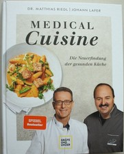 Riedl / Johann Lafer: Medical Cuisine - Die Neuerfindung der gesunden Küche