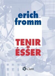 Tenir ésser von fromm - o,