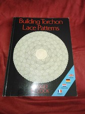Klöppelbuch, Klöppelmuster-Building Torchon Lace Patterns von Bridget M. Cook-