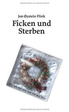 Ficken und Sterben: Nur ich
