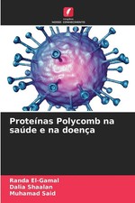 Proteínas Polycomb na saúde e na doença Randa El-Gamal (u. a.) Taschenbuch 2025