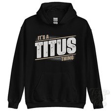 ITS A TITUS THING HOODIE Name Nachname lustig Familie Hoody Geschenkidee