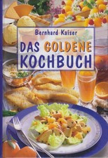 Das goldene Kochbuch. Kochbuch