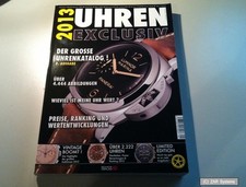 Selten: Uhren Exclusiv 2013
