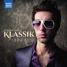 Klassik ohne krise zeit zum - krise:,