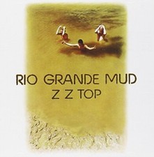 ZZ Top (CD) Rio Grande Mud (1972)