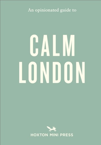 Opinionated guide calm - an,