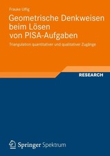 Geometrische Denkweisen beim Lösen von PISA-Aufgaben Frauke Ulfig Taschenbuch