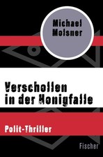 Verschollen in der Honigfalle: Polit-Thriller Molsner, Michael:
