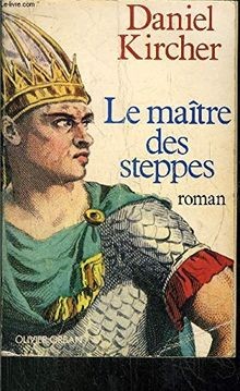 Maitre des steppes - steppes, roman