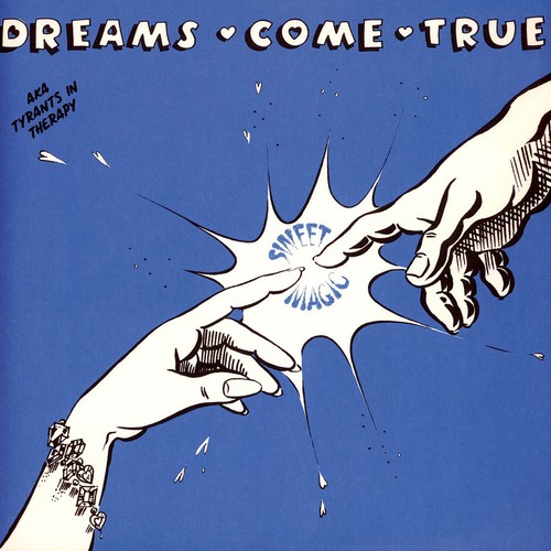 Dreams come true - -, sweet