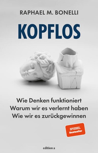 Kopflos raphael bonelli - kopflos,