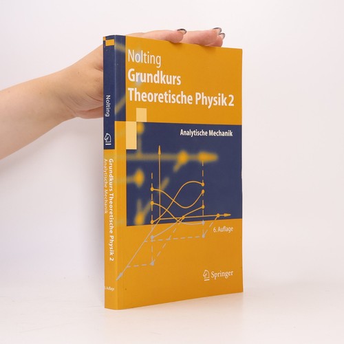 Grundkurs theoretische physik - grundkurs,