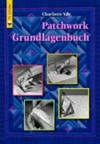 Patchwork grundlagenbuch - patchwork,