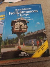 ADAC Freizeit Atlas Die schönsten Freilichtmuseen  in Europa