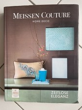MEISSEN COUTURE HOME DECO ZEITLOSE ELEGANZ