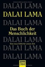 Das Buch der Menschlichkeit: Eine neue Ethik für unsere ... | Buch | Zustand gut
