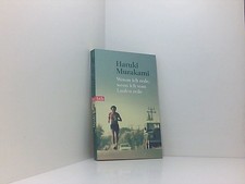 Wovon ich rede, wenn ich vom Laufen rede Haruki Murakami. Aus dem Japan. von Urs