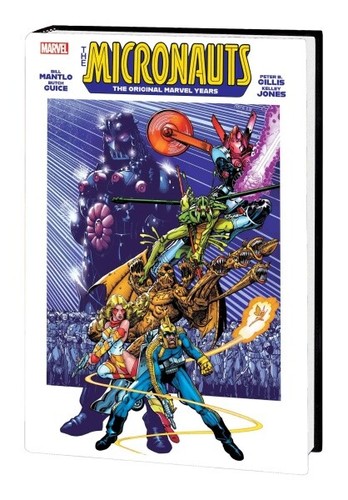 Micronauts the original marvel - the,